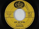 Garage 45 - Jr. And The Dimensions - Keep On Trying - CFP