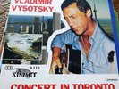 Vladimir Vysotsky Concert in Toronto, Original Kismet 1981