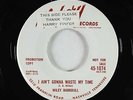 Rockabilly 45 - Wiley Barkdull - I Ain't Gonna Waste My Time - Hickory - VG+