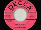 R&B Popcorn 45 - Rose Hardaway - Senor Blues - Decca