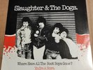 Slaughter And The Dogs-Where Have All The Boot boys Gone RARE PUNK KBD