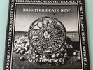 Brighter Death Now • 1999 May All Be Dead DLP + 7” Clear Vinyl CMI-67 Brand New