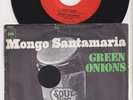 Mongo SANTAMARIA * Green Onions * 1969 LATIN MOD SOUL FUNK * DUTCH 45 * Listen