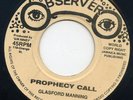 GLASFORD MANNING - PROPHECY CALL / VERSION.  1977 JAMAICAN ROOTS 7