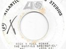 BUFFALO SPRINGFIELD Rock N Roll Woman on Atlantic 60s rock test pressing 45 HEAR