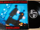 THE JESUS AND MARY CHAIN DARKLANDS LP BLANCO Y NEGRO (1987) VG- ROCK UK