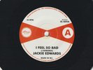NORTHERN SOUL-JACKIE EDWARDS-I FEEL SO BAD/JULIAN COVAY-A LITTLE BIT HURT-ISLAND