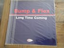 Bump & Flex - Long Time Coming - 1998 12