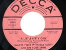 Gladys Tyler Ray Scott 45 DECCA 31991 A Little Bitty Girl Only The One You Love