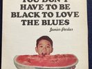 JUNIOR PARKER You Don’t Have To Be Black To Love Blues. 1974 Near Mint Vinyl LP