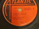Joe Turner And His Band ,Honey Hush/Crawdad Hole,  Atlantic-1001, 78rpm.
