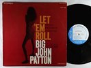 Big John Patton - Let 'Em Roll LP - Blue Note - BST 84239 RVG NY USA VG+