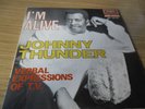 JOHNNY THUNDER  RARE 45PS  NORTHERN SOUL   I'M ALIVE   FRANCE
