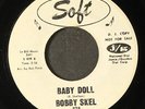 BOBBY SKEL: baby doll / just like magic SOFT 7