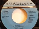 First Class - This Is It / Filled With Desire - Used Vinyl Record 7 - C8100z