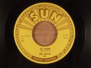 Ray Smith  So Young/Right Behind You Baby  RARE  Rockabilly 1958 Sun
