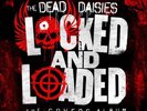 Dead Daisies Locked and Loaded (Vinyl) 12