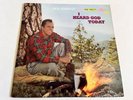 Dick Goodwin I Heard God Today Christian Gospel Xian Jesus Worship Praise