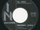 RICARDO LEWIS - El Lobo / Ol Smokie - IN- Bay Area Latin Jazz Soul Boogaloo 45