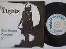 THE TIGHTS Bad Hearts / It +1 RARE orig UK 7