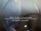 Robert Calvert - Test-Tube Conceived (LP, Album)