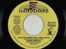 70s Soul 45 - Johnny Bristol - Love No Longer Has A Hold On Me - Handshake VG++