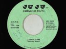 Funk 45 - Essence Of Truth - Gator Time - Ju Ju - rare