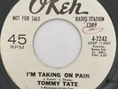 northern soul records original US 45 - Tommy Tate - I’m Taking On Pain - Okeh WP