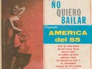 ORQUESTA AMERICA DEL 55 - YO NO QUIERO BAILAR - LP KRISTAL USA