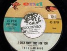 Doo Wop 45 - THE FLAMINGOS - I Only Have Eyes For You - END 1st Press