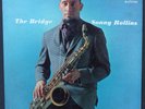 Sonny Rollins- The Bridge- RCA Victor LPM-2527- Mono- Original Press w/Black Lbl