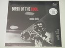 MILES DAVIS - BIRTH OF THE COOL, T762 CAPITOL, REISSUE, MONO 2016 SEALED
