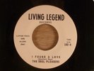 The Soul Pleasers  I Found A Love/Baby Don't Cry  Deep Soul  1966 Living Legend