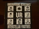 Underground Resistance – Interstellar Fugitives | UR-045