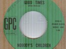 NOBODY'S CHILDREN*DEMO*GARAGE*ROCK*GPC LABEL*HEAR IT
