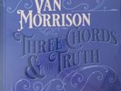Van Morrison - Three Chords And The Truth, Vinyl. New and sealed