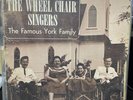The Wheel Chair Singers “The Famous York Family” Gospel Vinyl Weird Christian