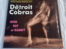 The Detroit Cobras, Mink Rat Or Rabbit, 12” Vinyl, 1000 Made, 1998 Garage, NM