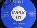 Obscure CA Psych Soul Jazz 45 DAVE DICKSON Broken Mirror /Tassletown ACCENT hear