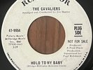 THE CAVALIERS Hold To My Baby RCA VICTOR NORTHERN SOUL PROMO 45 NICE