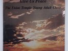 UNION TEMPLE YOUNG ADULT CHOIR Give Us Peace USR-8656 LP SEALED s