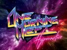 One Morning Left Hyperactive (Vinyl) 12