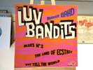EP/ 45T ROCK PSYCH.POP THE LUV BANDITS 