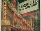 The Gun Club “The Las Vegas Story” Vinyl LP Animal Records 1984