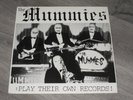 The Mummies - Play Their Own Records   Vinyl