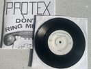 Protex - Don't Ring Me Up 7