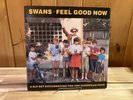 SWANS - FEEL GOOD NOW double LP vinyl NOISE, INDUSTRIAL, EXPERIMENTAL