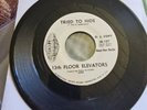 Psych Rock 13th Floor Elevators Tried to Hide/You're Gonna Miss Me 45 Promo Rare