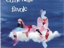VASCO ROSSI - Come nelle Favole VINILE 7