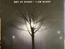 RARE UK VINYL 1st PRESS - I AM KLOOT- SKY AT NIGHT -SHEPHERD MOON SM004